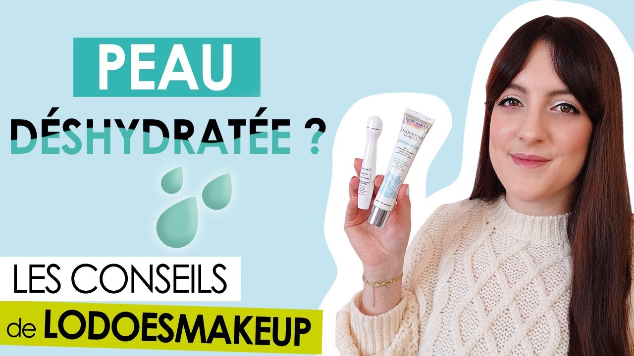 @LOdoesmakeup teste la routine anti déshydratation ! OBJECTIF PEAU HYDRATÉE 💦| Garancia dans la peau