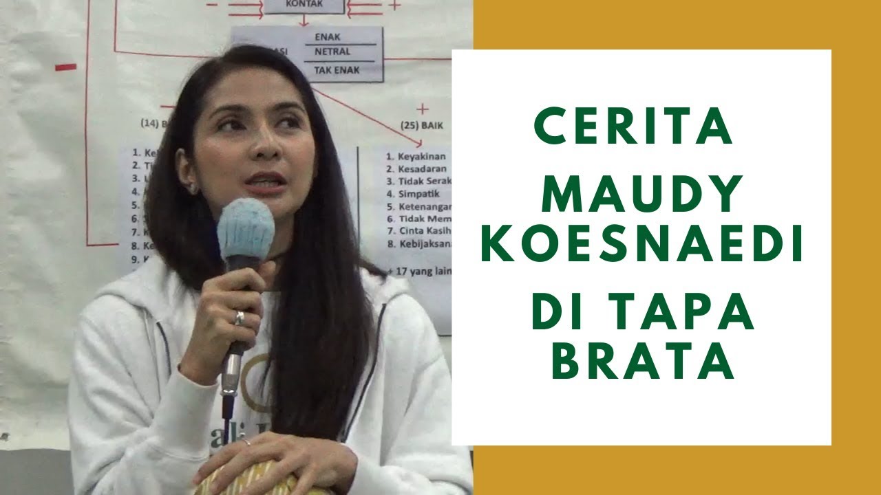 Cerita Maudy Koesnaedi di Tapa Brata  | Kesan & Pesan Sahabat Meditasi Bali Usada