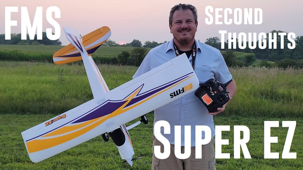 FMS - Super EZ - 1220mm - Second Thoughts