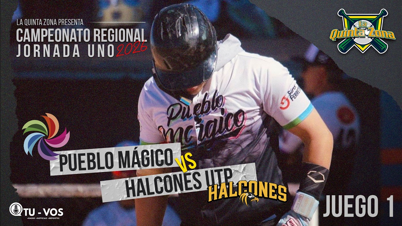 Pueblo Mágico vs Halcones UTP | JUEGO 1 | Campeonato Regional 2026