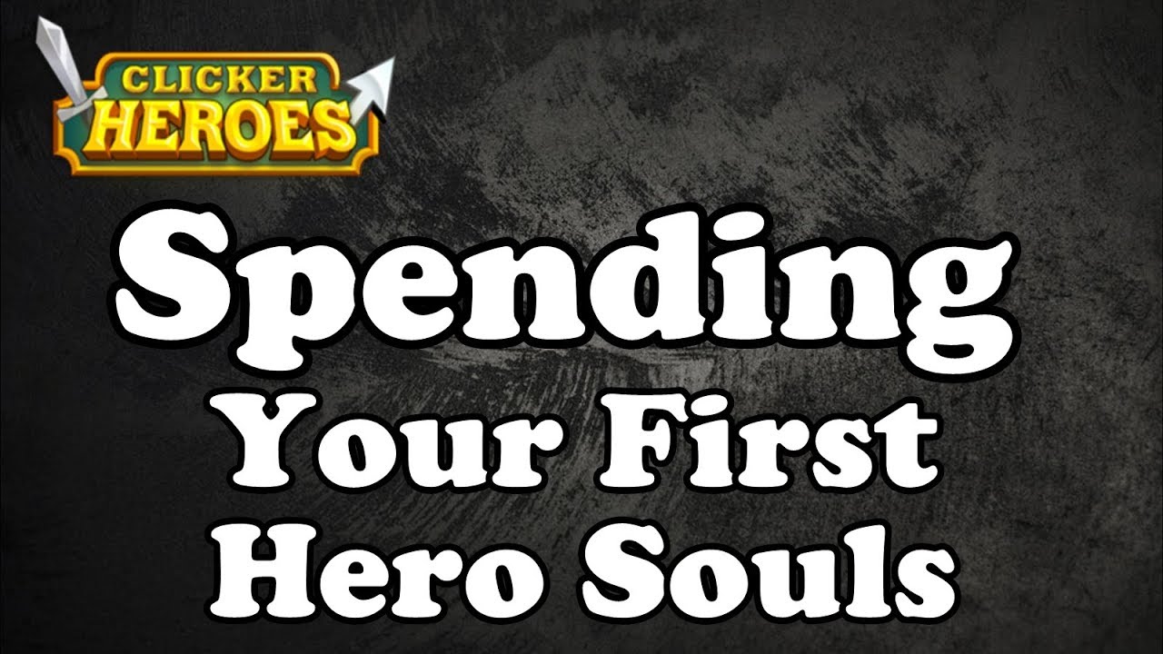 Clicker Heroes Guide: Spending Your First Hero Souls