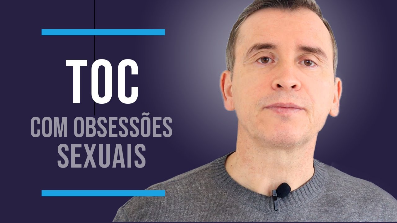 TOC COM OBSESSÕES SEXUAIS