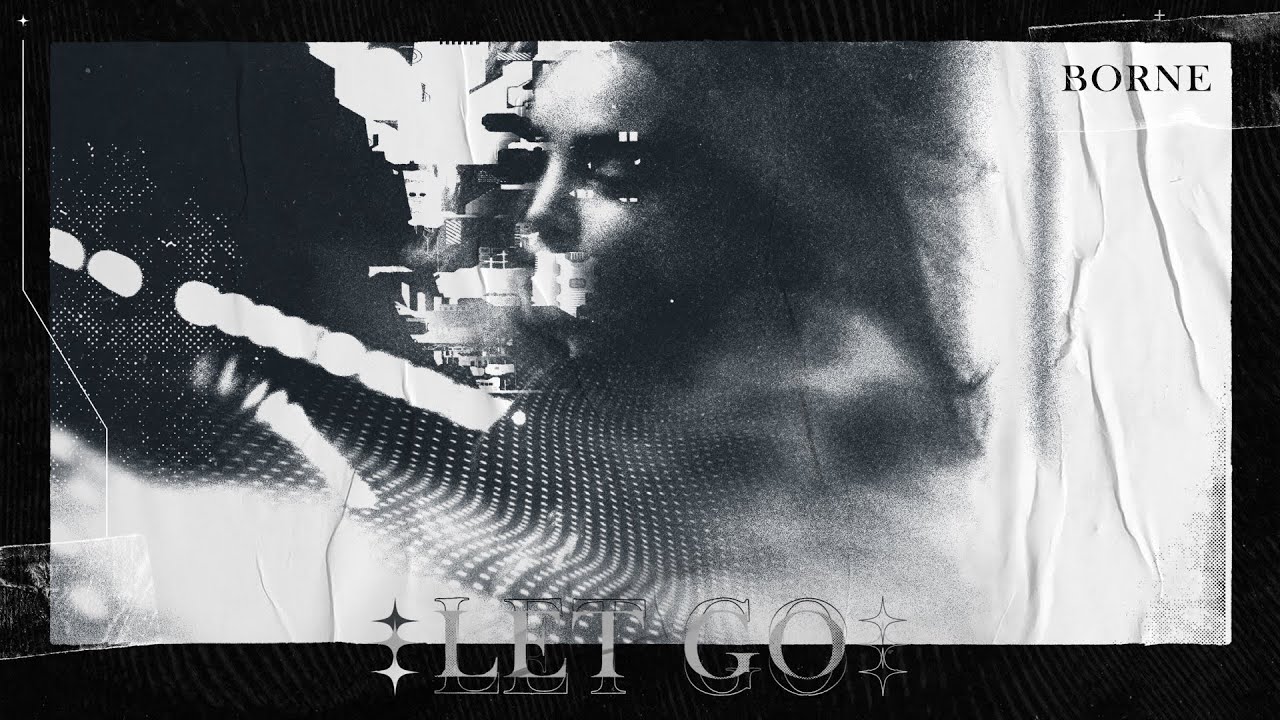borne - Let Go
