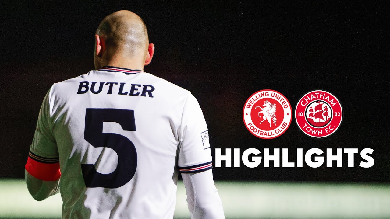 Match Highlights: Welling Utd v Chats / Isthmian League