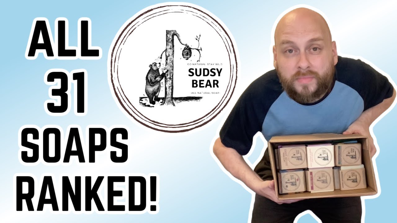 Ranking All 31 SUDSY BEAR Soaps Worst-to-Best!