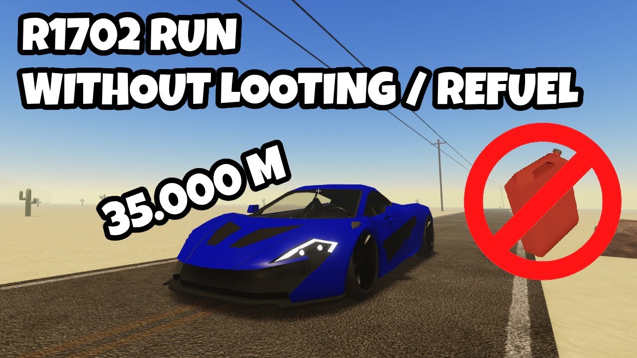 Dusty Trip How Far R1702 (McLaren P1) Can Go Without Looting Items and Refuel