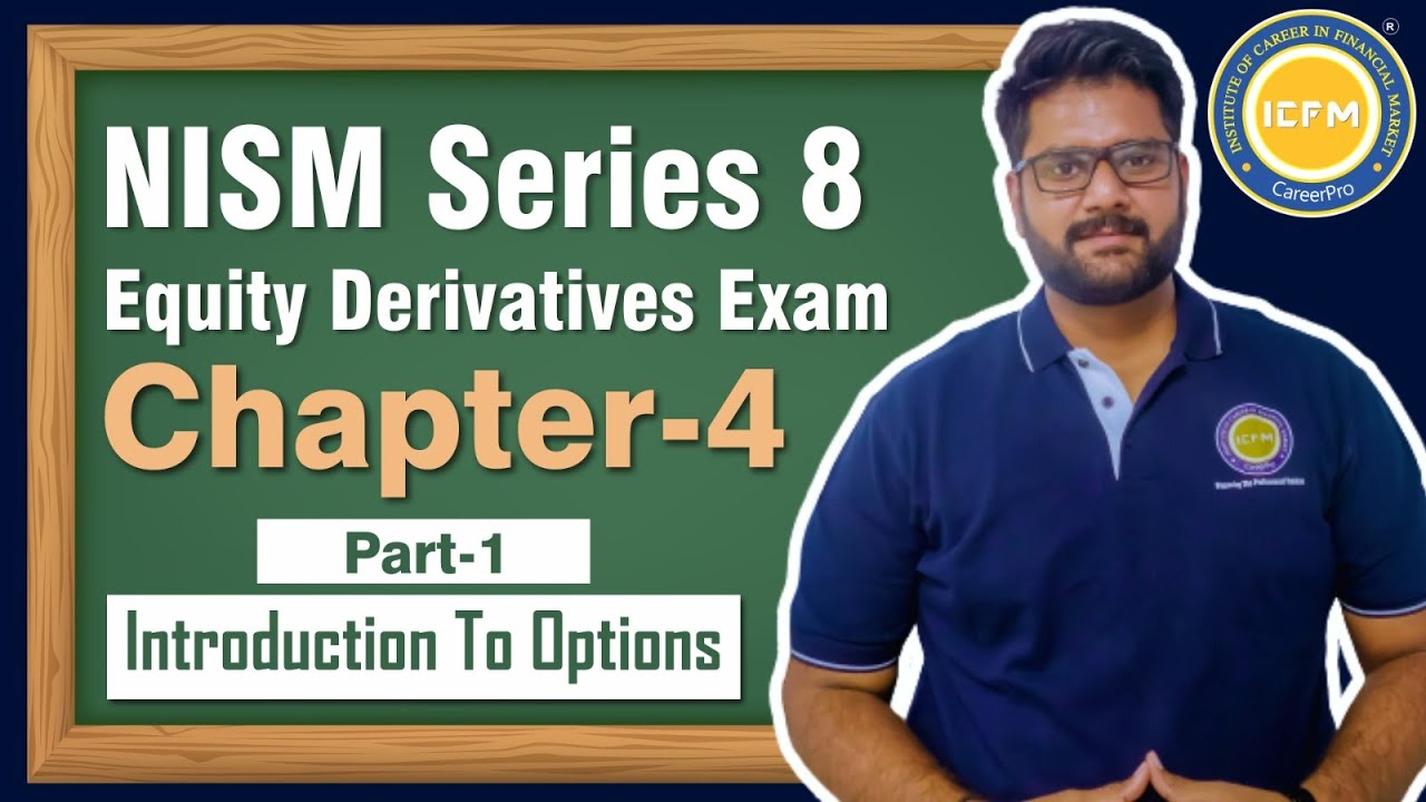 Free Stock Market Course|Ch-4 Introduction To Options ( Part 1) NISM Series 8 Equity Derivatives |