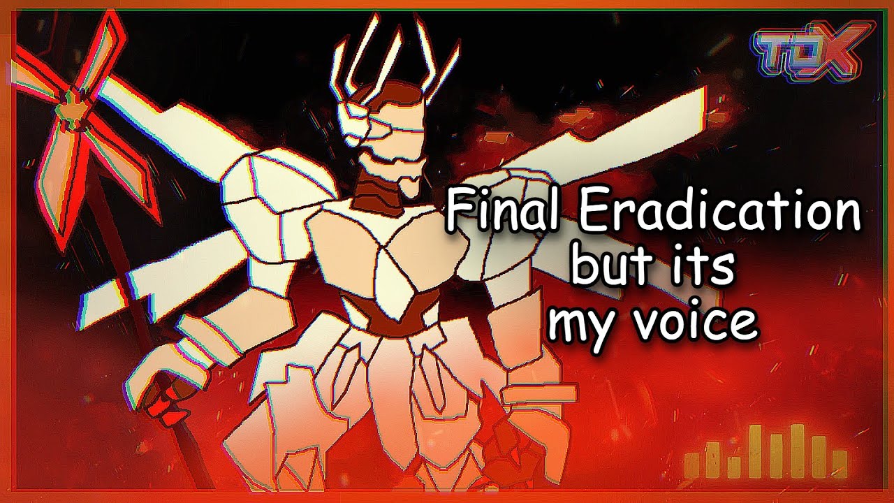 TDX final eradication but its just my voice