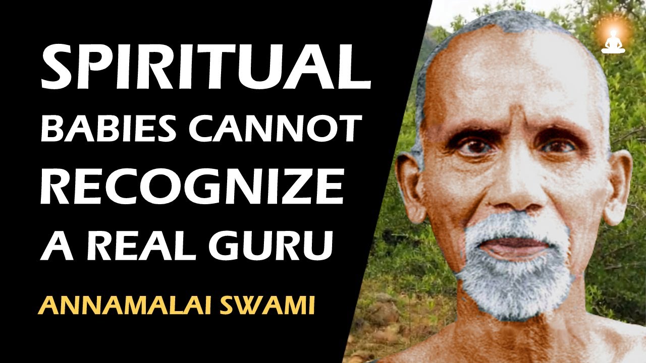 MOST PEOPLE CAN'T RECOGNIZE A JNANI (REAL GURU) | Greatest Blessing in Life | Annamalai Swami
