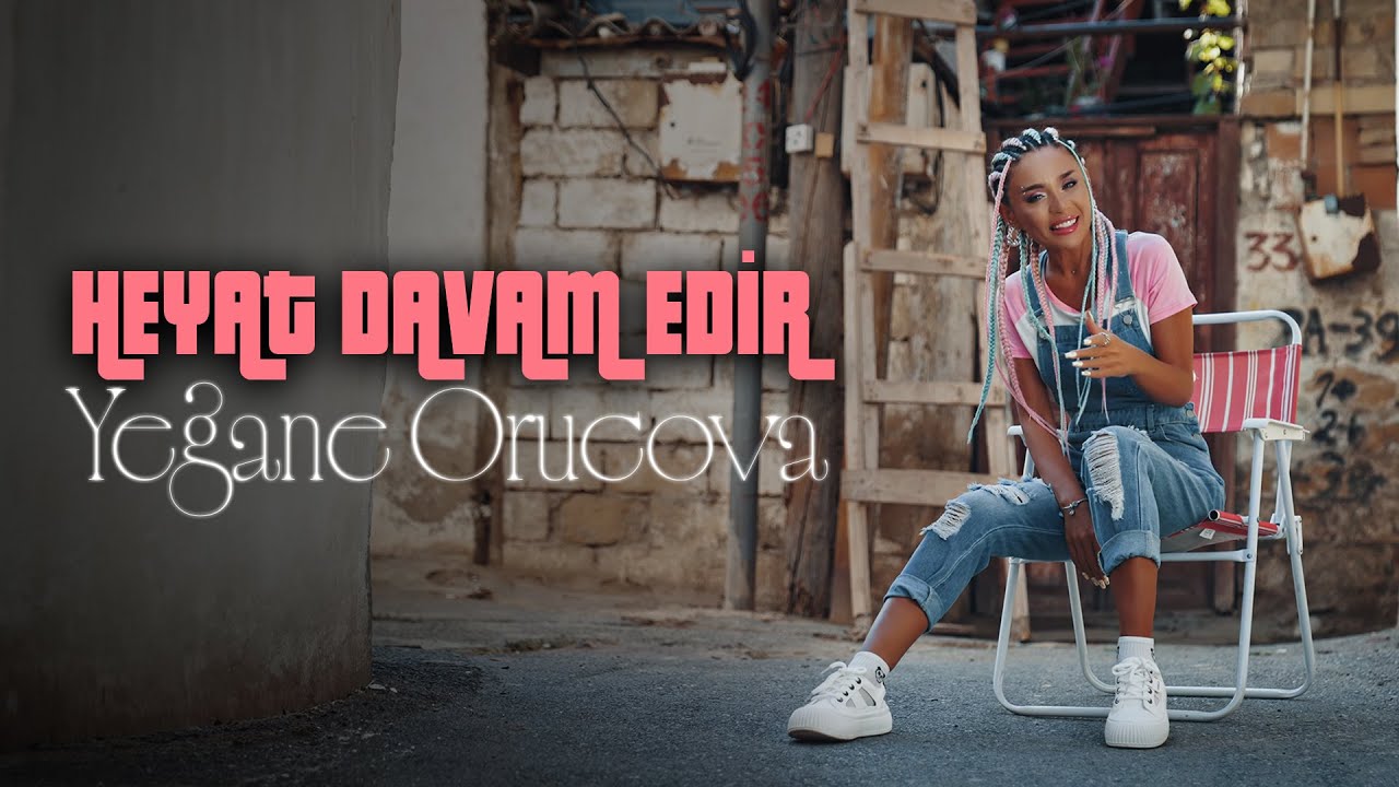Yegane Orucova - Heyat Davam Edir (Official Music Video)
