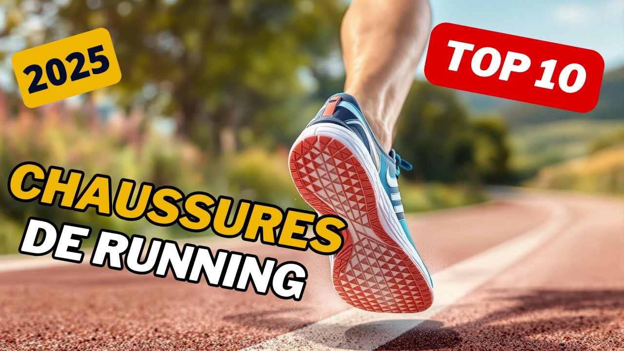 Les 10 meilleures chaussures de running en 2025