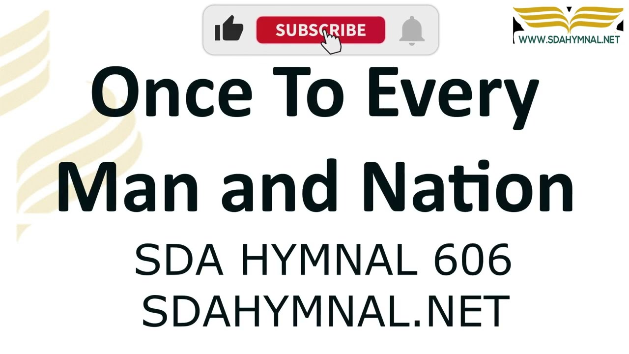 Once to Every Man and Nation Hymn Instrumental With Lyrics | SDA HYMNAL 606