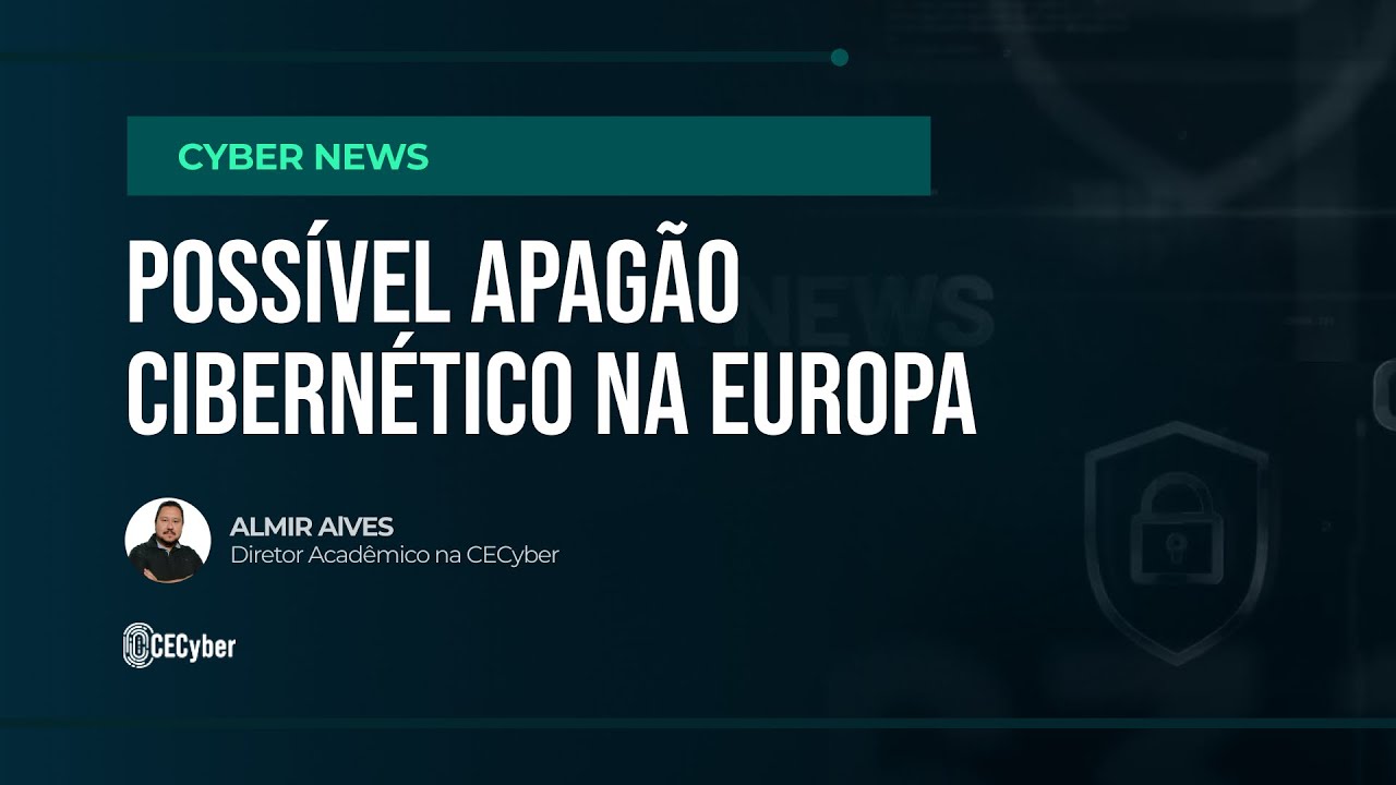 APAGÃO CIBERNÉTICO NA EUROPA