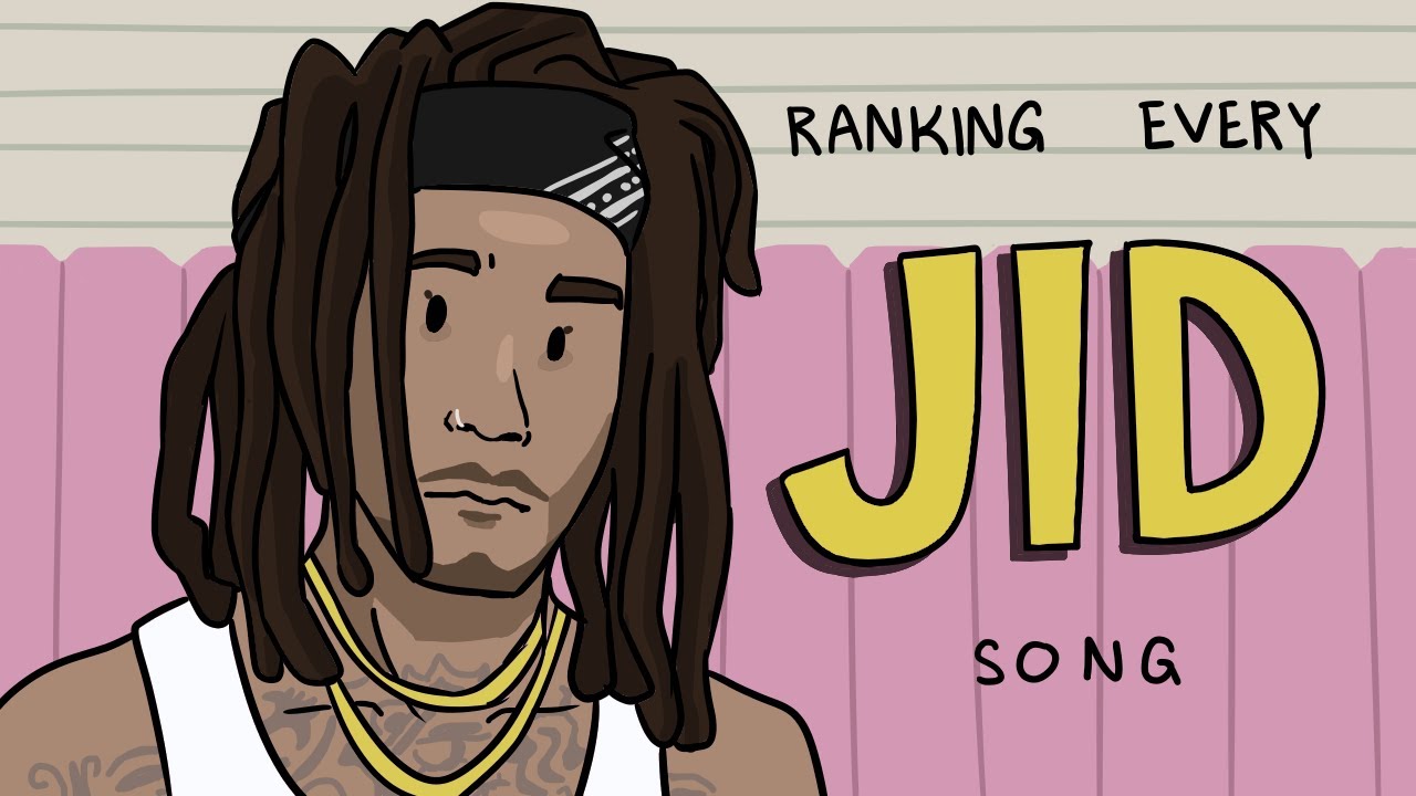 Ranking Every JID Song