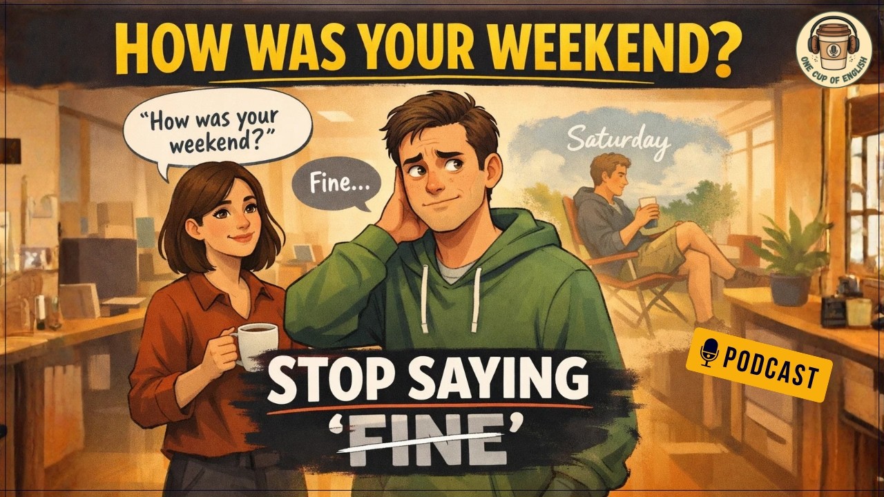 How to Talk About Your Weekend in English (For Beginners A2–B1)
