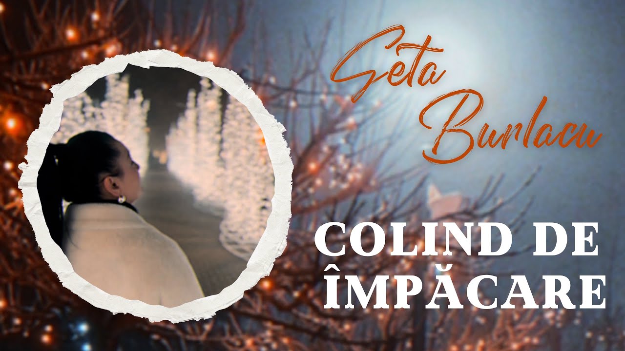 Geta Burlacu - Colind de impacare (OFFICIAL VIDEO)