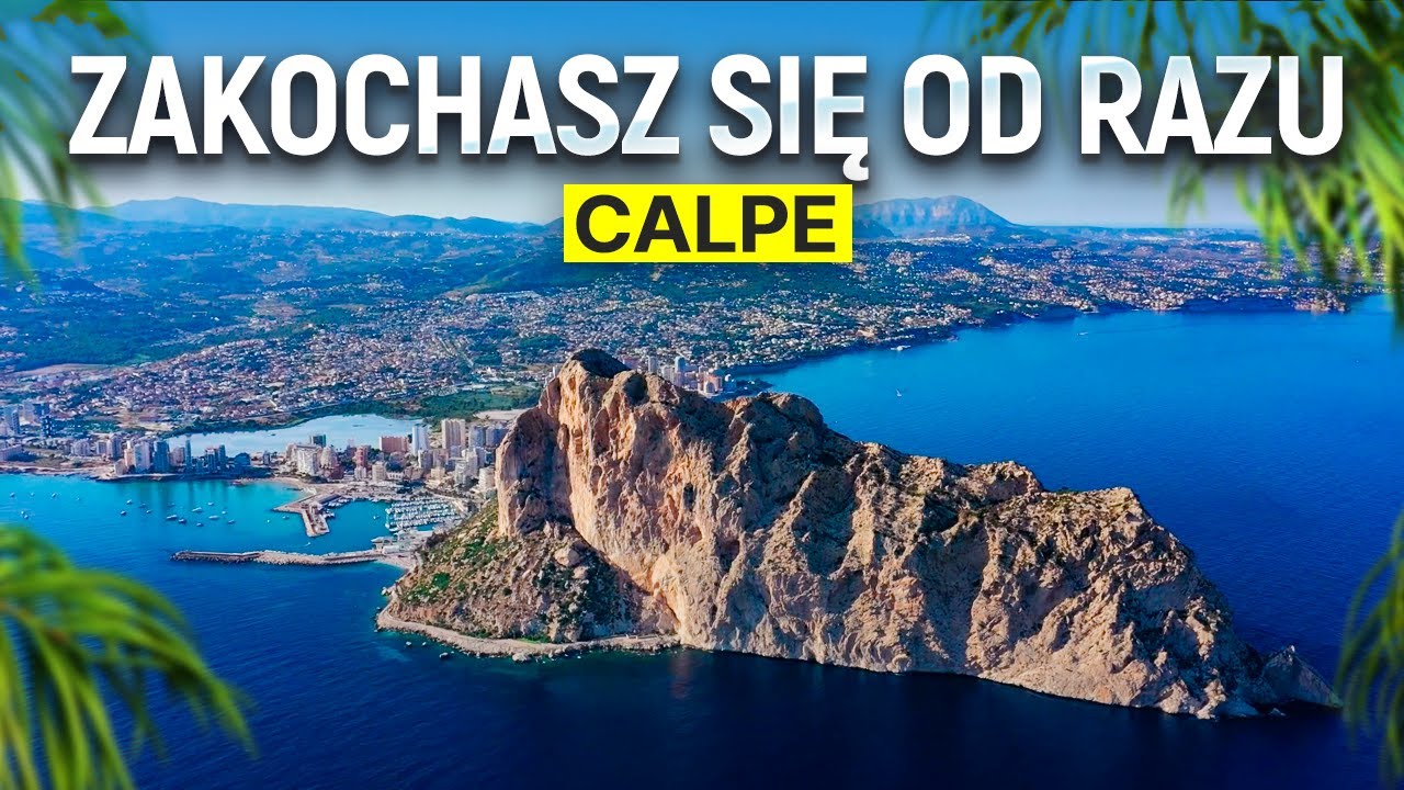 Сalpe 🇪🇸 ukryty raj Costa Blanca! 🌴 Zakochasz się w tym miejscu od pierwszego kroku!