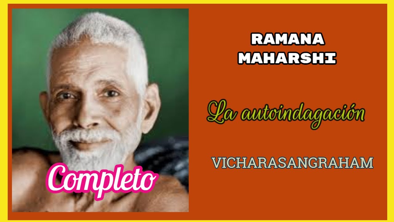 AUTOINDAGACI&Oacute;N RAMANA MAHARSHI COMPLETO