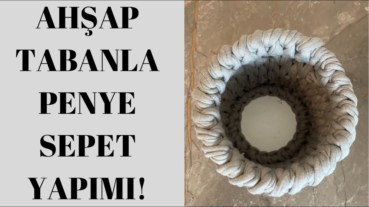 AHŞAP TABANLA YUVARLAK PENYE SEPET YAPIMI-KALEMLİK YAPIMI !