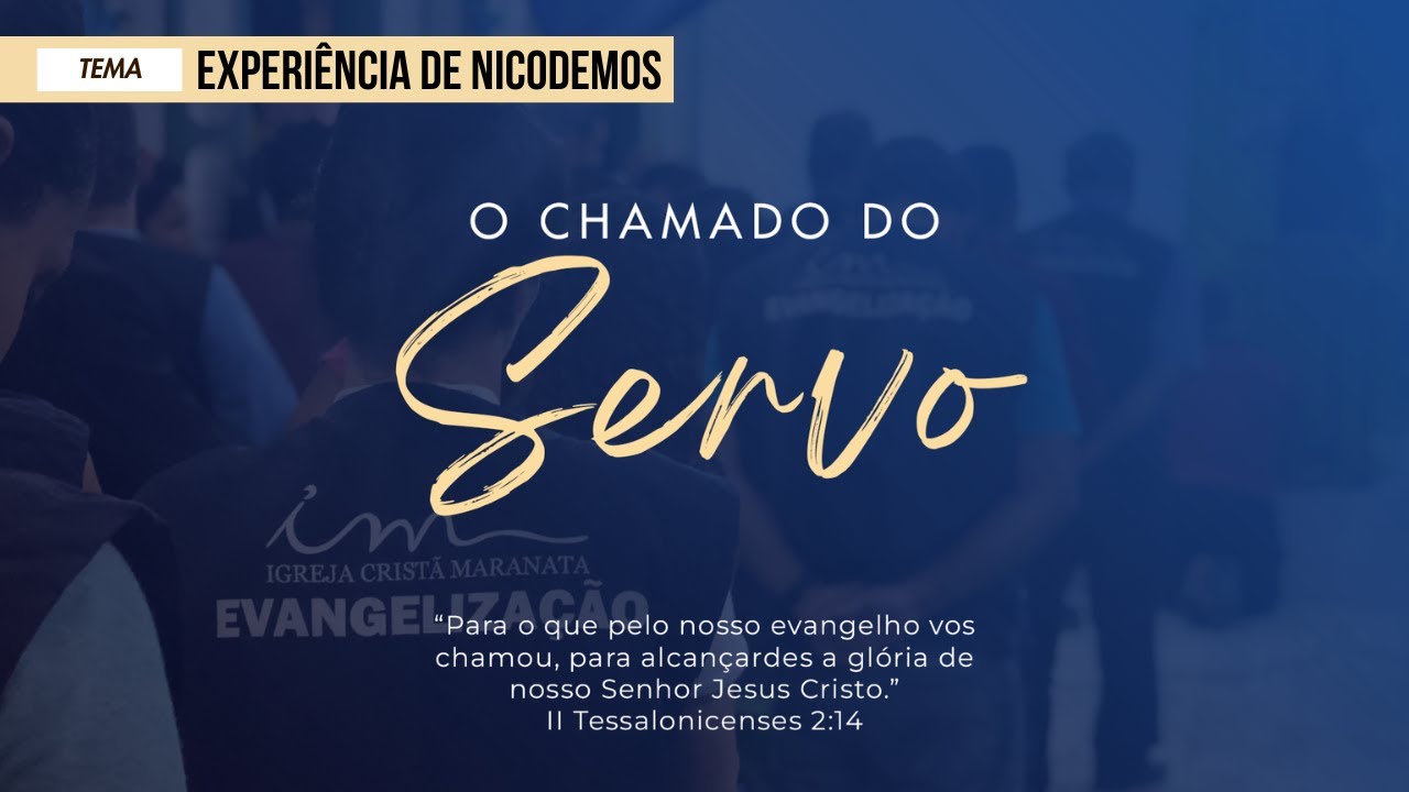 23/12/2025 - [O Chamado do Servo] - Igreja Cristã Maranata - 