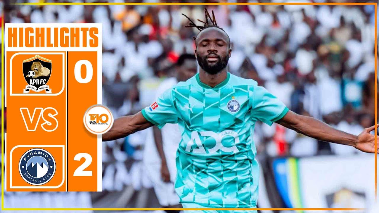 APR FC 0-2 PYRAMIDS FC || CAF CHAMPIONS LEAGUE HIGHLIGHT