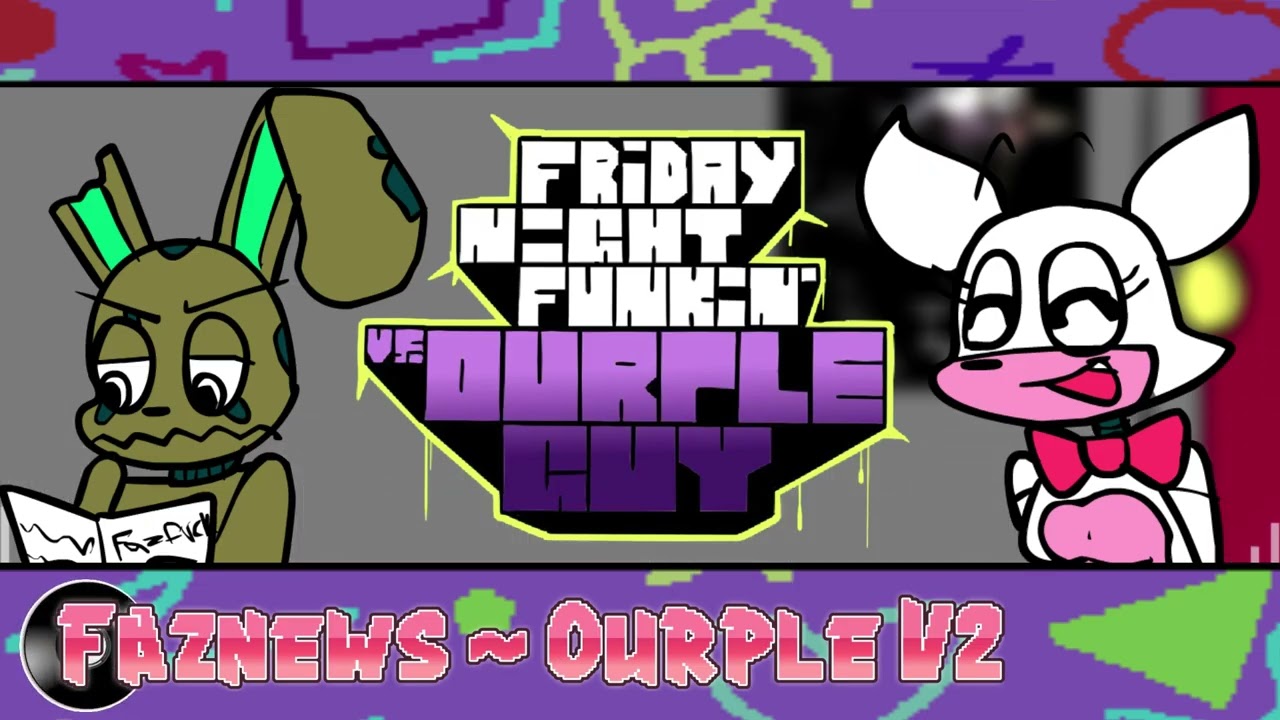 VS Ourple Guy V2 ~ Faznews [FAN VISUALIZER]