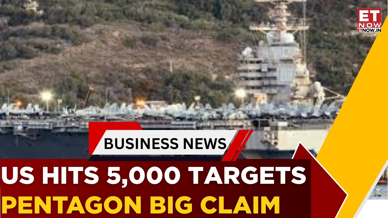 US Strikes 5,000+ Targets In Iran: Pentagon Reveals Major War Update | Operation Epoch Fury | ET Now