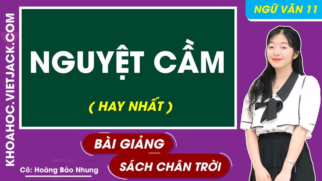 Nguyệt cầm | Ngữ văn 11 - Chân trời sáng tạo (HAY NHẤT)