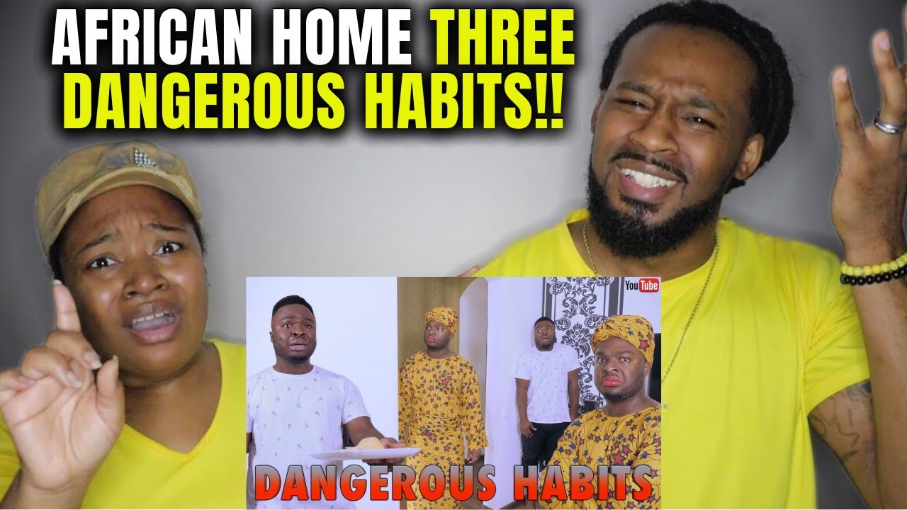 GROWING UP IN AN AFRICAN HOME: Three Dangerous Habits | The Demouchets REACT