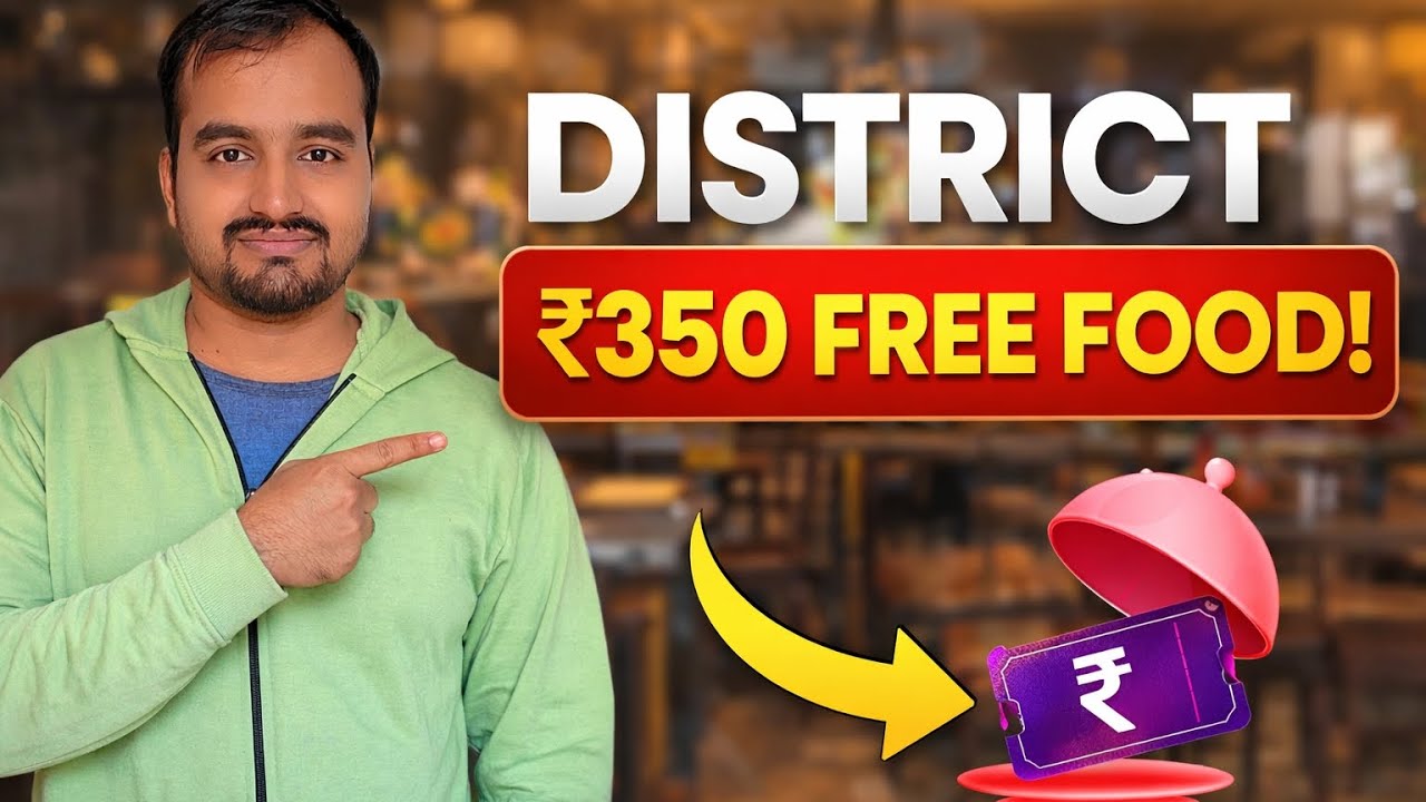 Zomato District ₹350 Free Food 😱 सच या Fake? | Full Proof