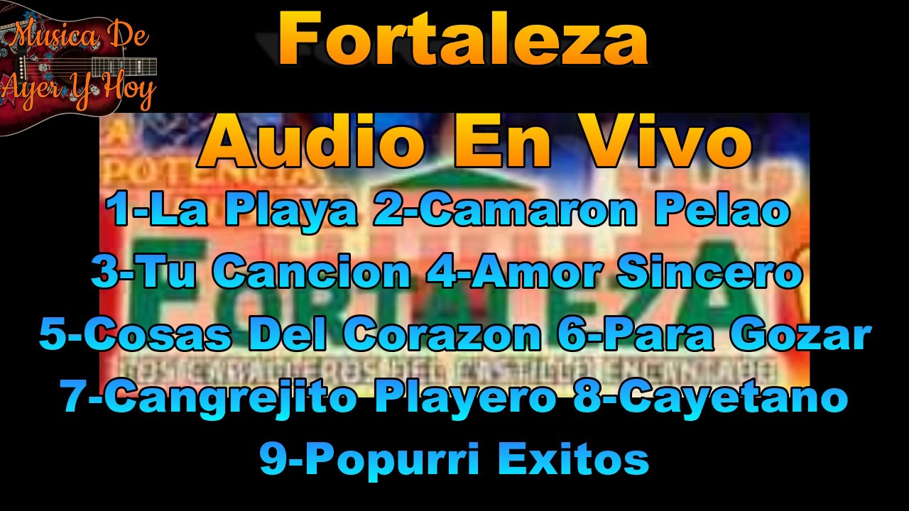 Fortaleza - Audio En Vivo 1997 - Emiliano Zapata Alamo