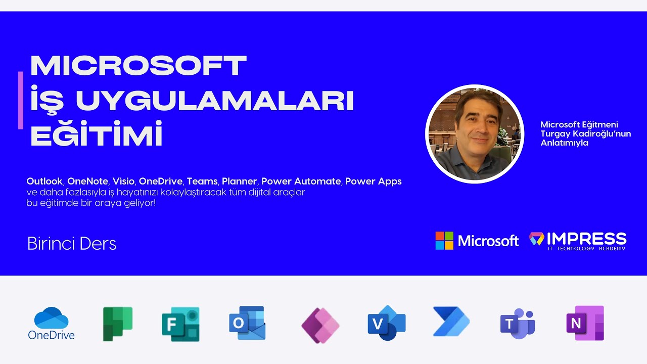 Microsoft İş Uygulamaları Eğitimi - Birinci Ders | Outlook, OneDrive, Teams ve Daha Fazlası