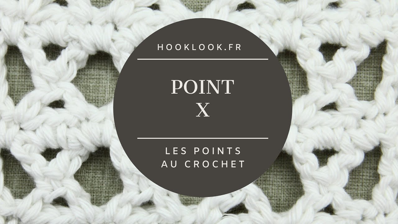 Le point X au crochet