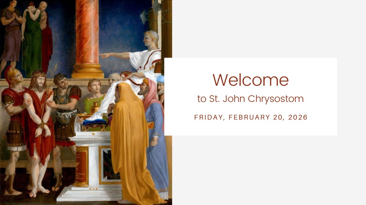 Daily Mass - Friday, February 20, 2026