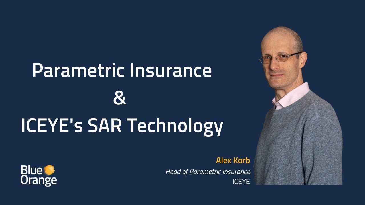 Parametric Insurance & ICEYE's SAR Technology