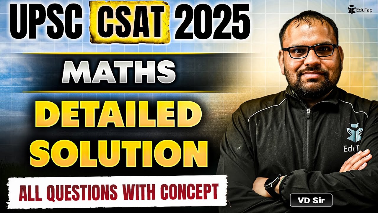 UPSC CSAT Maths Analysis 2025 | UPSC CSAT Paper 2 Analysis | UPSC CSAT Maths Answer Key |EduTap CSAT