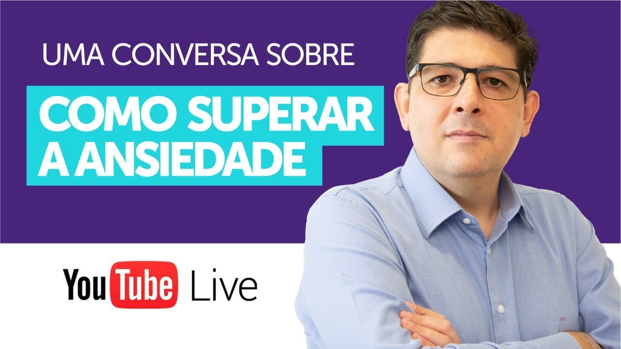 Como superar a ANSIEDADE | Live com o Dr Juliano Teles