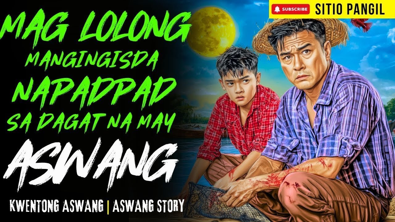 MAGLOLO NAPADPAD SA DAGAT NA MAY ASWANG | Kwentong Aswang | True Story