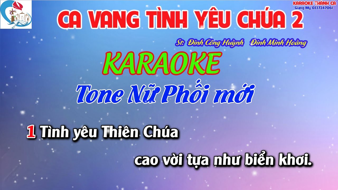 Karaoke Ca Vang Tình Yêu Chúa Tone Nữ Piano - ( St ĐCH -ĐMH   ) Tình yêu thiên Chúa bao la