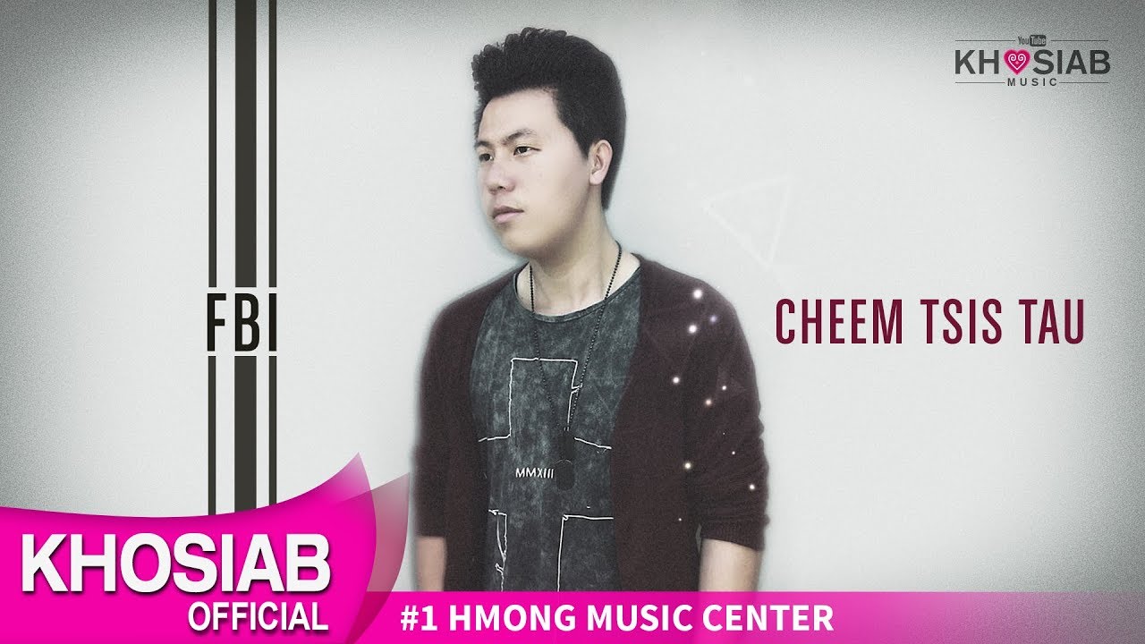 FBI (Yee Lee) - Cheem Tsis Tau (Audio Lyric COVER NOT ORIGINAL) 5.12.18