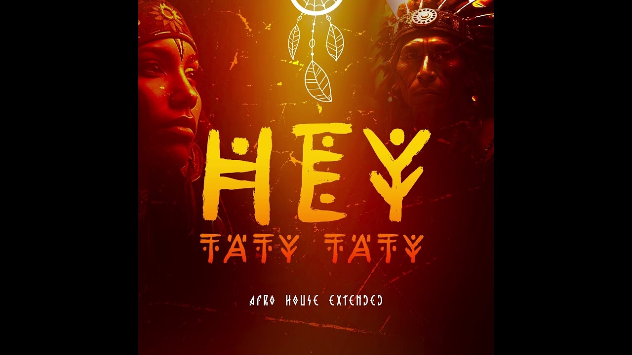 Hey Taty Taty (Afro House Extended)