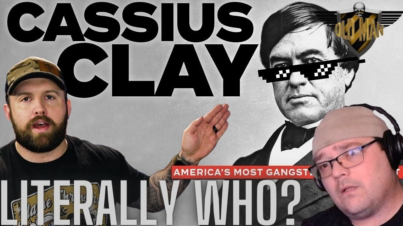 DUDE. - The Most Gangster Politician Ever - Cassius Marcellus Clay by The Fat Electrician - Reaction