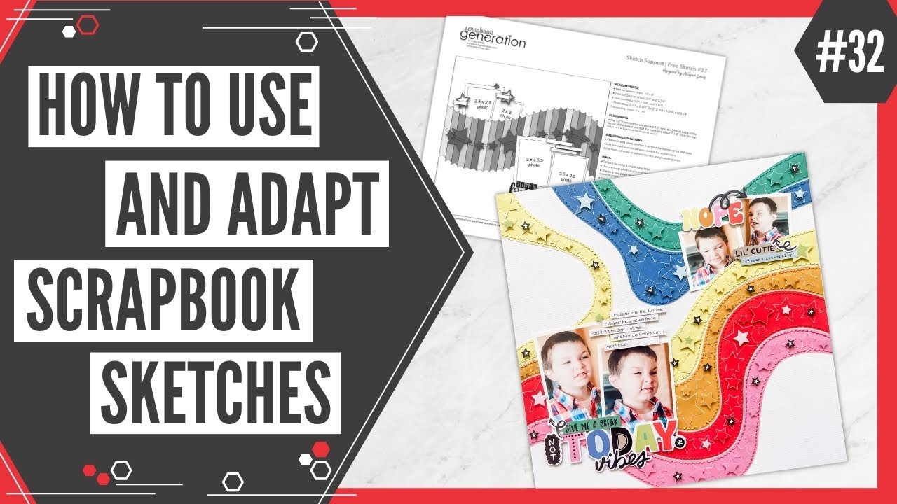 Scrapbooking Sketch Support #32 | Learn How to Use and Adapt Scrapbook Sketches | How to Scrapbook