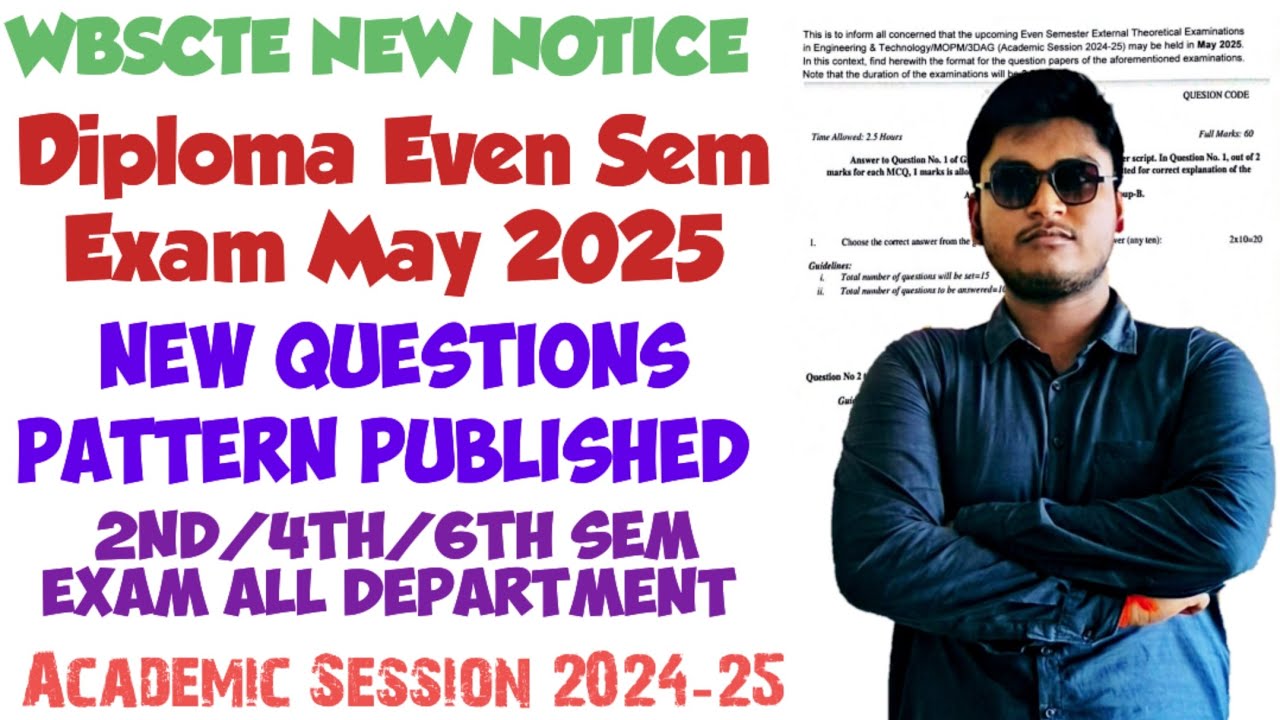 WBSCT&VE&SD NEW NOTICE 2025 | WBSCTE 2ND,4TH,6TH SEMESTER EXAM DATE | WBSCTE NEW QUESTIONS PATTERN