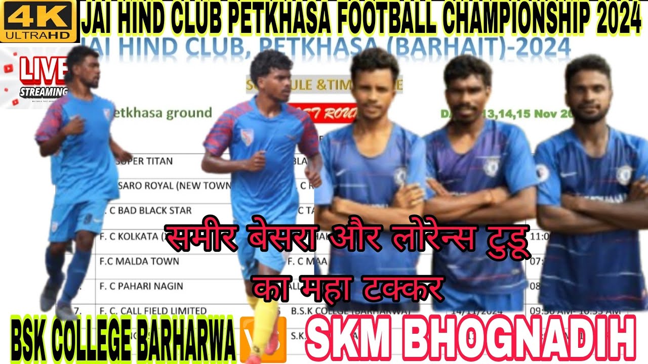 BSK Barharwa 🆚 SKM BHOGNADIH // JAI HIND CLUB PETKHASA FOOTBALL CHAMPIONSHIP 2024