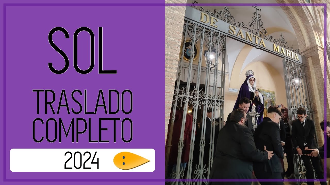 Traslado Virgen del Sol 2024 | Completo