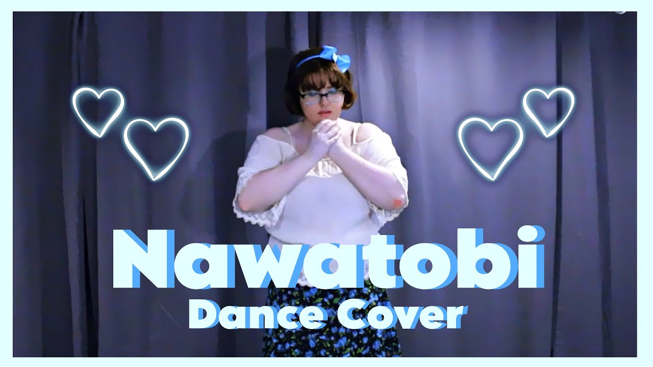 Nawatobi Dance Cover【Love Live!】