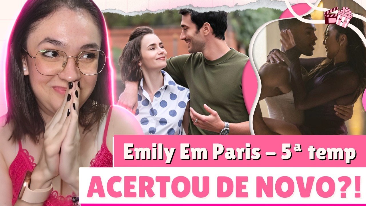 Emily Em Paris 5: Emily VOLTOU às origens! E um novo CASAL INESPERADO! | Análise COM SPOILERS