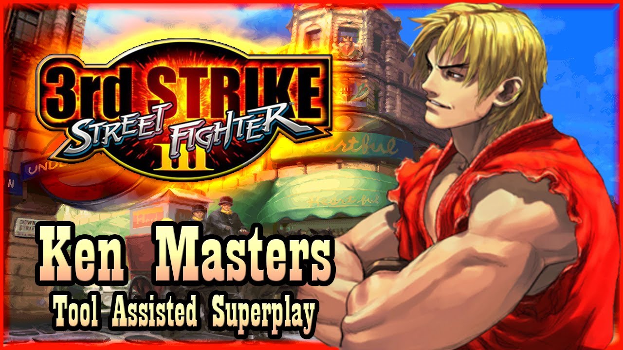 【TAS】STREET FIGHTER III: 3RD STRIKE - KEN MASTERS
