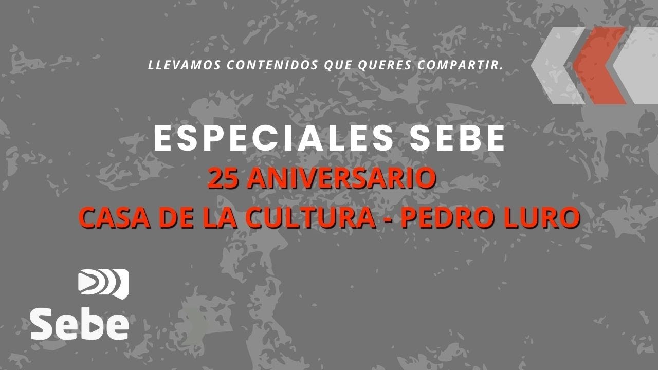 Especial 25 aniversario casa de la cultura de Pedro Luro